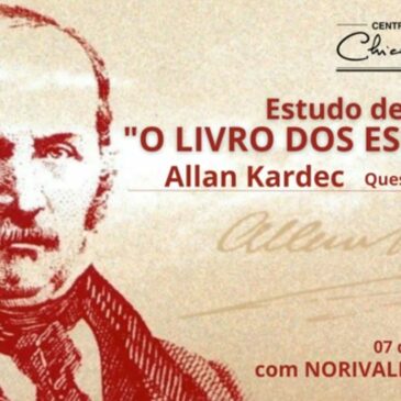 Estudando “O LIVRO DOS ESPÍRITOS”, q 250 a 256 – CECX 07/03/2022