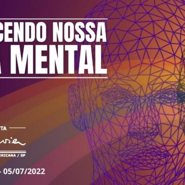 Conhecendo nossa Casa Mental – CECX 05/07/2022