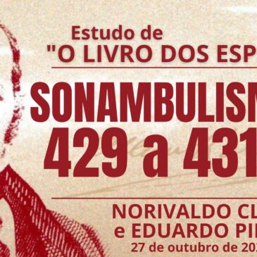 Estudando “O LIVRO DOS ESPÍRITOS” q 429 a 431 – CECX 27/10/2022