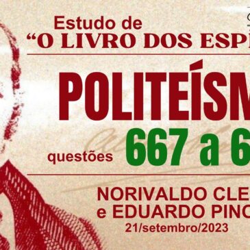 Estudando “O LIVRO DOS ESPÍRITOS” q 667 a 668 – CECX 21/09/2023