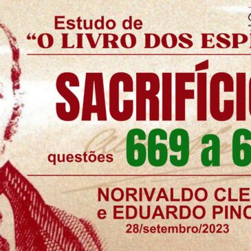 Estudando “O LIVRO DOS ESPÍRITOS” q 667 a 670 – CECX 28/09/2023