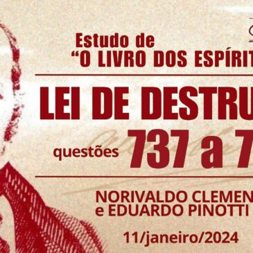 Estudando “O LIVRO DOS ESPÍRITOS” q 737 a 738a – CECX 11/01/2024