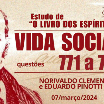 Estudando “O LIVRO DOS ESPÍRITOS” q 771 a 775 – CECX 07/03/2024