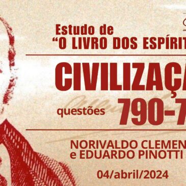 Estudando “O LIVRO DOS ESPÍRITOS” q 790 – 793 – CECX 04/04/2024