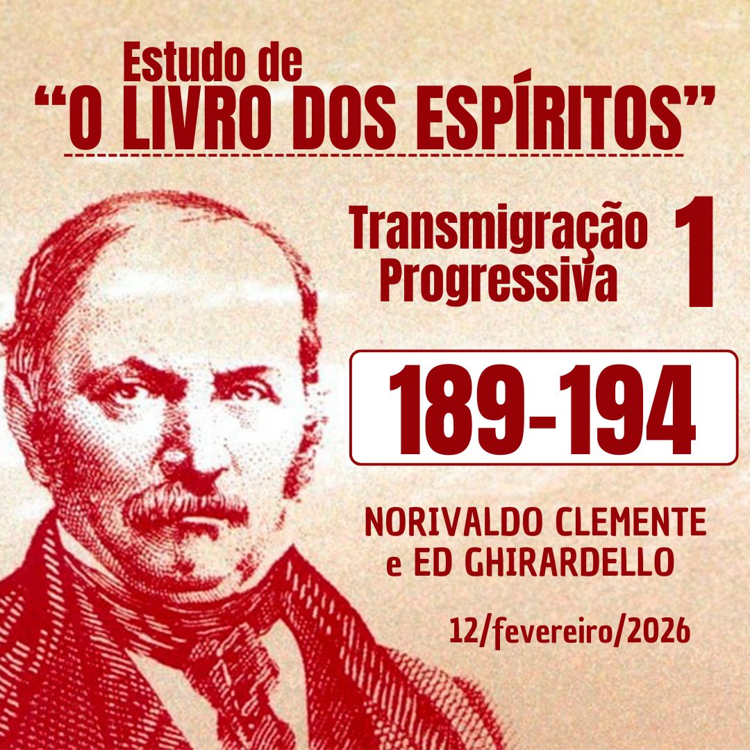 Estudo de “O LIVRO DOS ESPÍRITOS” 189-196 12/02/2026